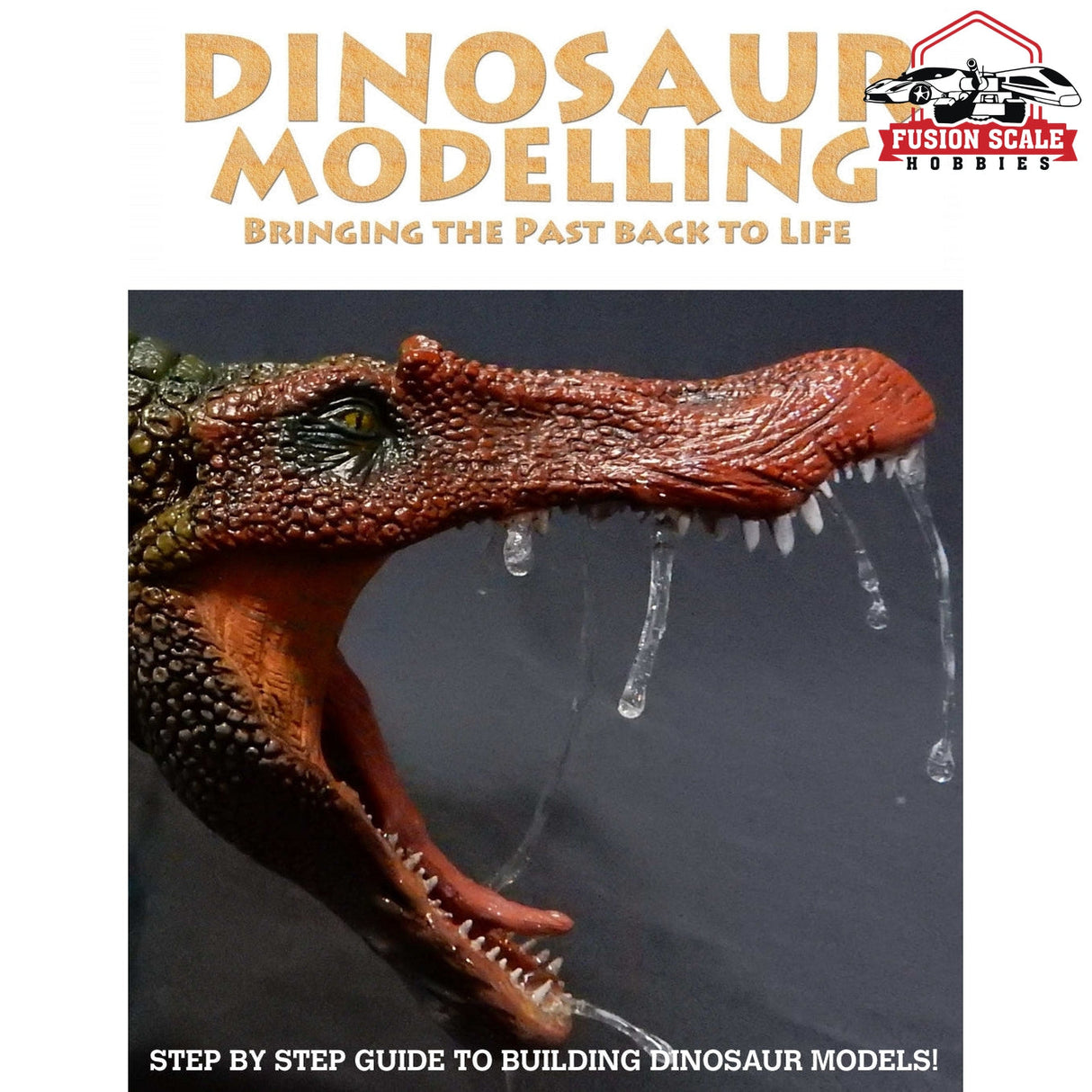 Scale Modelers Supply Dinosaur Modelling Bringing The Past Back To Life